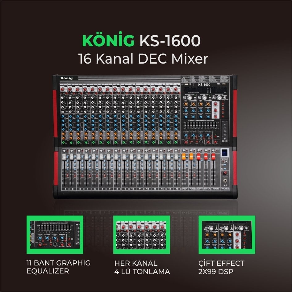 KS–1600 DEC MIXER 16 KANAL ÇİFT EFFECT DEC MIXER